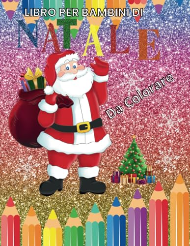 Natale da Colorare: Il Libro Ideale per Vivere la Magia delle Feste: Dai vita alla magia del Natale con illustrazioni uniche tutte da colorare von Independently published