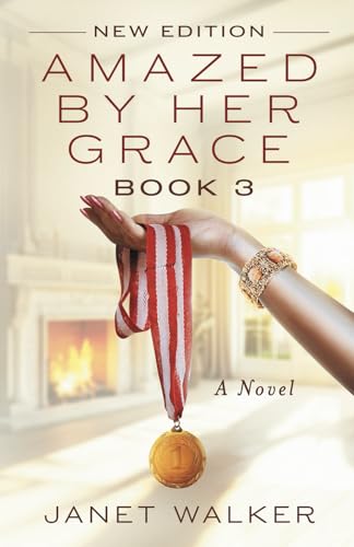 Amazed by Her Grace, Book 3 von Word Garden Publishing