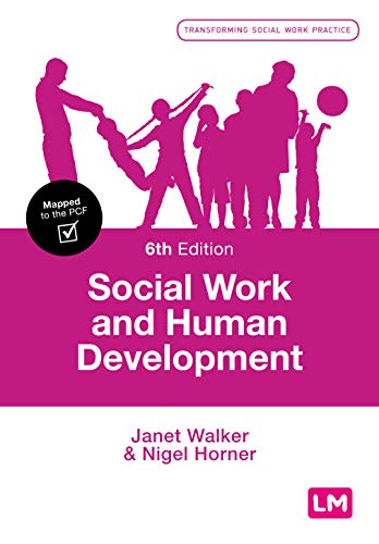 Social Work and Human Development (Transforming Social Work Practice)