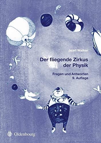 Der fliegende Zirkus der Physik