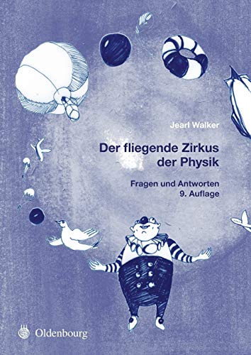 Der fliegende Zirkus der Physik von de Gruyter