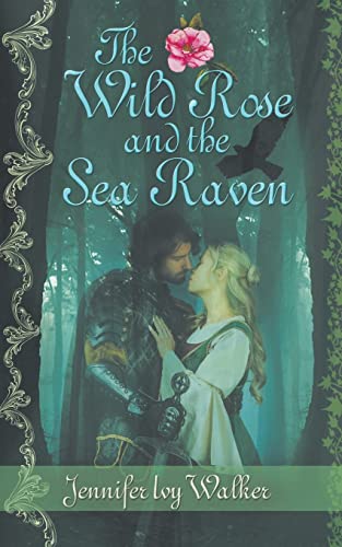 The Wild Rose and the Sea Raven von The Wild Rose Press