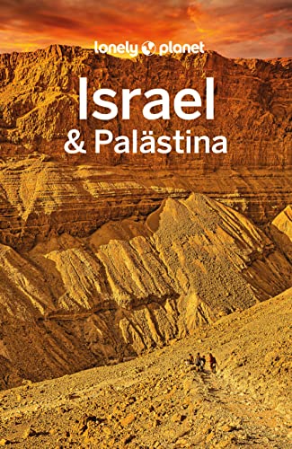 LONELY PLANET Reiseführer Israel & Palästina: Eigene Wege gehen und Einzigartiges erleben. von Mairdumont
