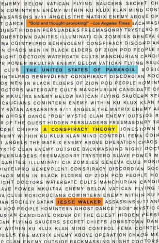 The United States of Paranoia: A Conspiracy Theory