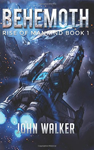 Behemoth: Rise Of Mankind Book 1 von CreateSpace Independent Publishing Platform