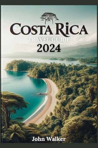 Costa Rica Travel Guide: Discover Must-Go Places for Family Fun, Delicious Cuisine, Adventures and Scenic Wonders Beyond La Fortuna and San Jose in The Heart Of The Central American Leisure Hub von Independently published
