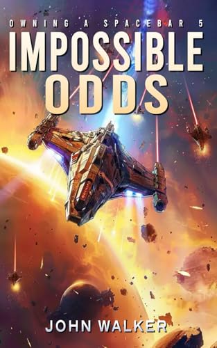 Impossible Odds (Owning a Spacebar Book 5) von Independently published