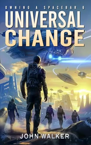 Universal Change (Owning a Spacebar Book 6) von Independently published