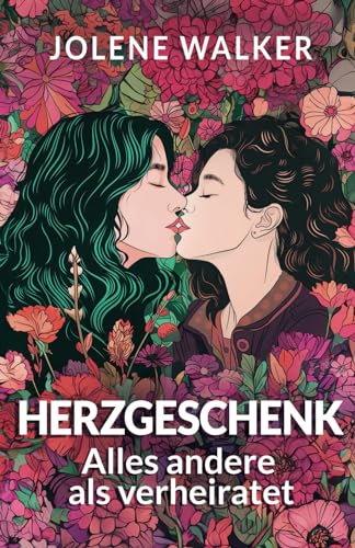 Herzgeschenk: Alles andere als verheiratet