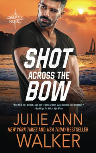 Shot Across the Bow: The Deep Six Book 5