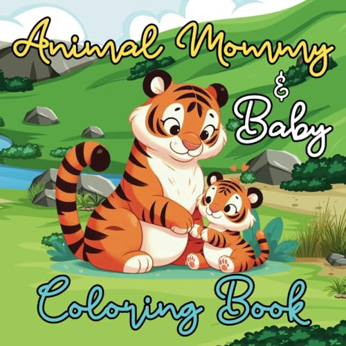 Animal Mommy and Baby Coloring Book with 45 Proprietary Drawings For Mother Son Daughter: Beautiful Designs for Relaxation and Stress Relief in Cute ... Kids Adults with Size 8.5x8.5 Inches 94 Pages von Independently published