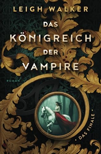 Das Königreich der Vampire 3: Das Finale von Independently published