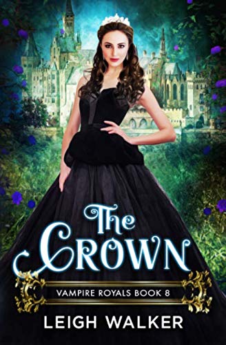 Vampire Royals 8: The Crown von Independently published
