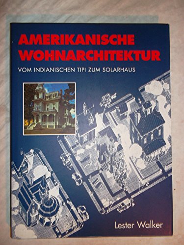 Amerikanische Wohnarchitektur