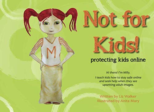 Not for Kids!: Protecting Kids Online