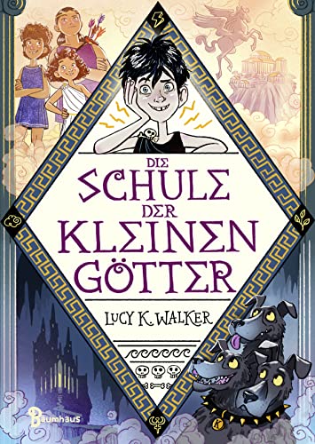 Die Schule der kleinen Götter: Tauche ein in die Sagenwelt der griechischen Götter und erlebe ein rasantes Abenteuer ab 9 Jahren