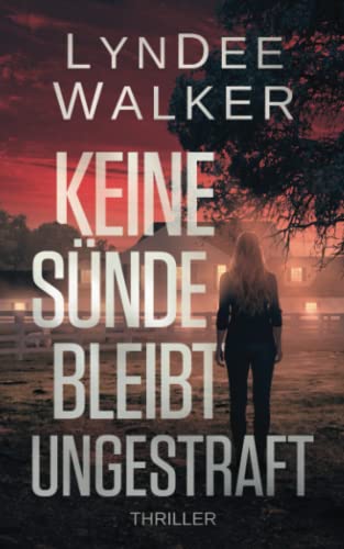 Keine Sünde Bleibt Ungestraft (Faith McClellan, Band 3)