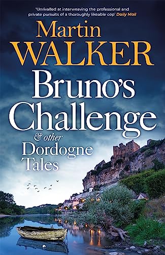Bruno's Challenge & Other Dordogne Tales von Quercus Publishing
