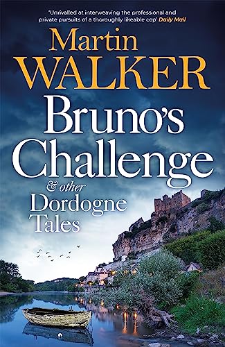 Bruno's Challenge & Other Dordogne Tales von Quercus