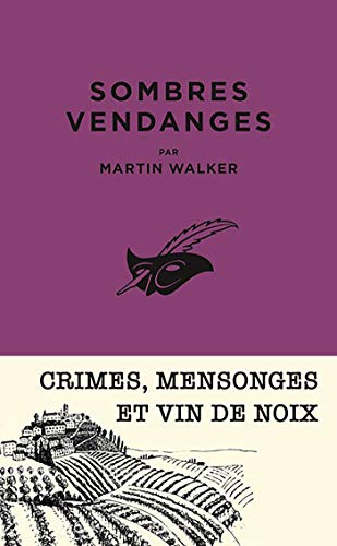 Sombres Vendanges: Une enquête de Bruno Courrèges