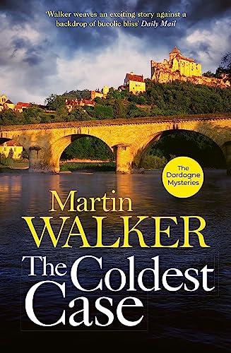 The Coldest Case: Riveting murder mystery set in rural France (The Dordogne Mysteries)