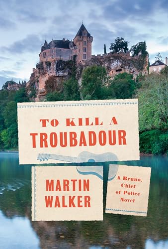 To Kill a Troubadour (Bruno, Chief of Police) To Kill a Troubadour (Bruno, Chief of Police)