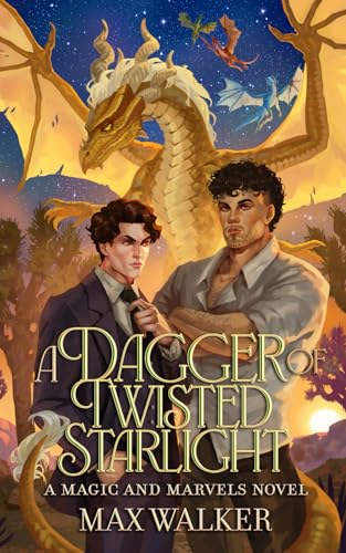 A Dagger of Twisted Starlight (Magic & Marvels, Band 3) von Independently published