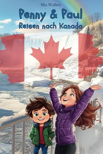 Penny & Paul: Reisen nach Kanada (Lesen - Rätseln - Malen - Entdecken) von Independently published