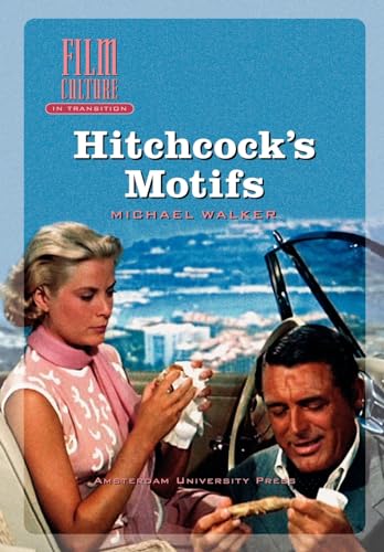 Hitchcock's Motifs (Amsterdam University Press - Film Culture in Transition) von Amsterdam University Press