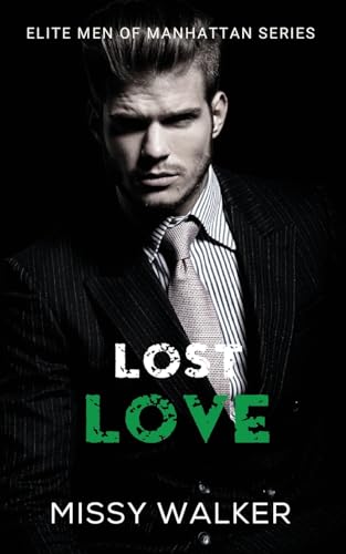 Lost Love: Elite Men of Manhattan Series Book 3