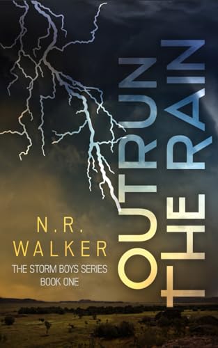Outrun the Rain (The Storm Boys Series, Band 1) Outrun the Rain (The Storm Boys Series, Band 1) von BlueHeart Press