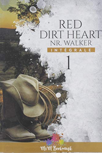Red Dirt Heart - L'Intégrale 1 von MXM BOOKMARK