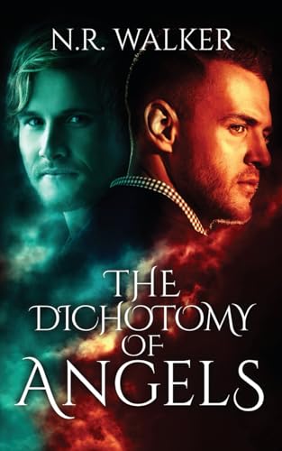 The Dichotomy of Angels The Dichotomy of Angels