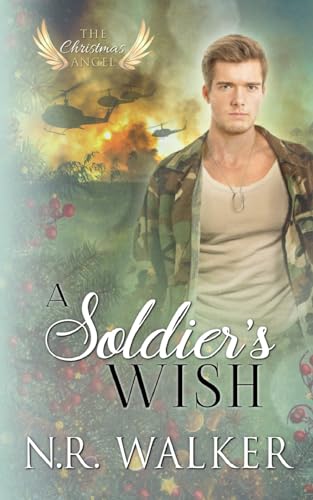 A Soldier's Wish (Christmas Angel, Band 5)