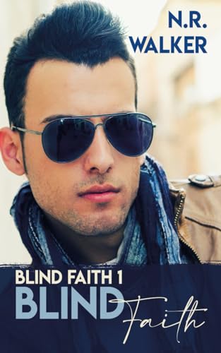 Blind Faith (Blind Faith Series, Band 1)