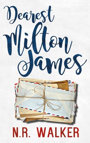 Dearest Milton James von BlueHeart Press