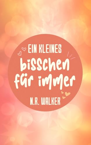 Ein Kleines Bisschen Für Immer (Ein Kleines Bisschen Versuchung)