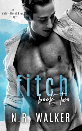 Fitch - Book Two: The Wylde Street Boys Series Fitch - Book Two: The Wylde Street Boys Series von BlueHeart Press