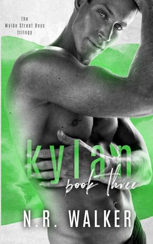 Kylan - Book Three: The Wylde Street Boys Series Kylan - Book Three: The Wylde Street Boys Series von BlueHeart Press