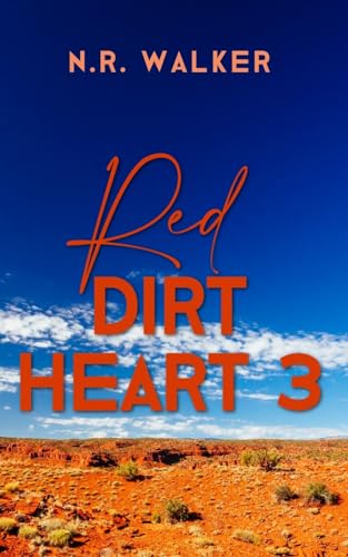 Red Dirt Heart 3 (Red Dirt Heart Series, Band 3)