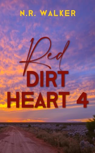Red Dirt Heart 4 (Red Dirt Heart Series, Band 4)