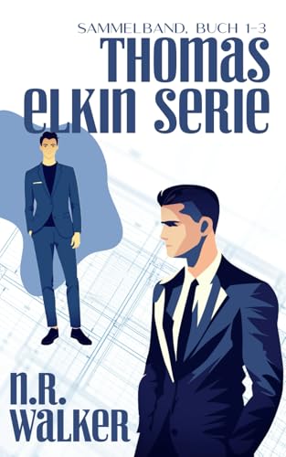 Thomas Elkin Serie Sammelband - Buch 1-3 Thomas Elkin Serie Sammelband - Buch 1-3 von Independently published