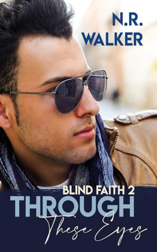Through These Eyes (Blind Faith Series, Band 2) von Parlux