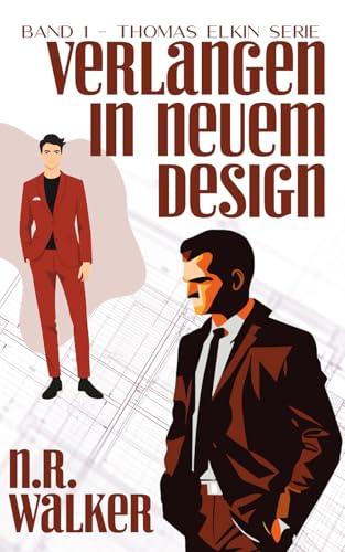 Verlangen in neuem Design (Thomas Elkin Serie, Band 1) von Independently published