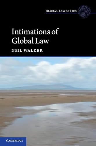Intimations of Global Law (Global Law Series)