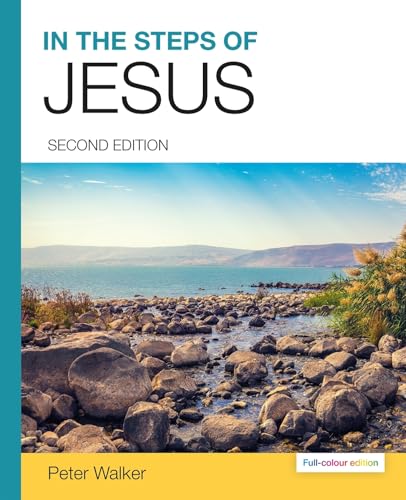 In the Steps of Jesus: (2nd Full-Colour Edition) von Lion Books