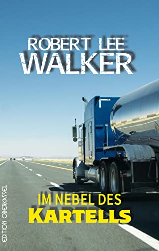 Im Nebel des Kartells: Die vier Cops vom APD Buch 3 (Die vier Cops vom APD: Captain David Hodges und sein Team)