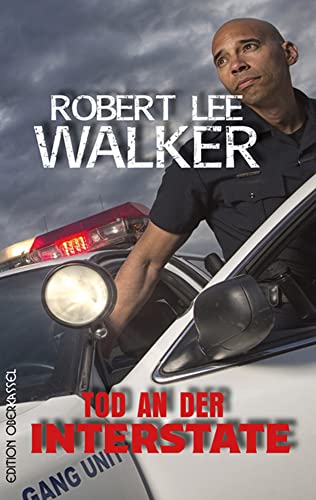 Tod an der Interstate: Die vier Cops vom APD Buch 1: Die vier vom APD (Die vier Cops vom APD: Captain David Hodges und sein Team)