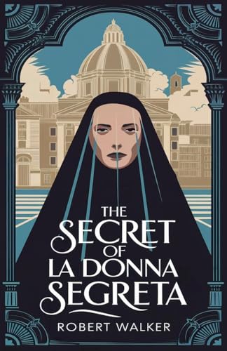 The Secret of La Donna Segreta von robert Walker