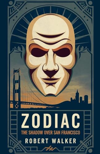 Zodiac: The Shadow over San Francisco von robert Walker